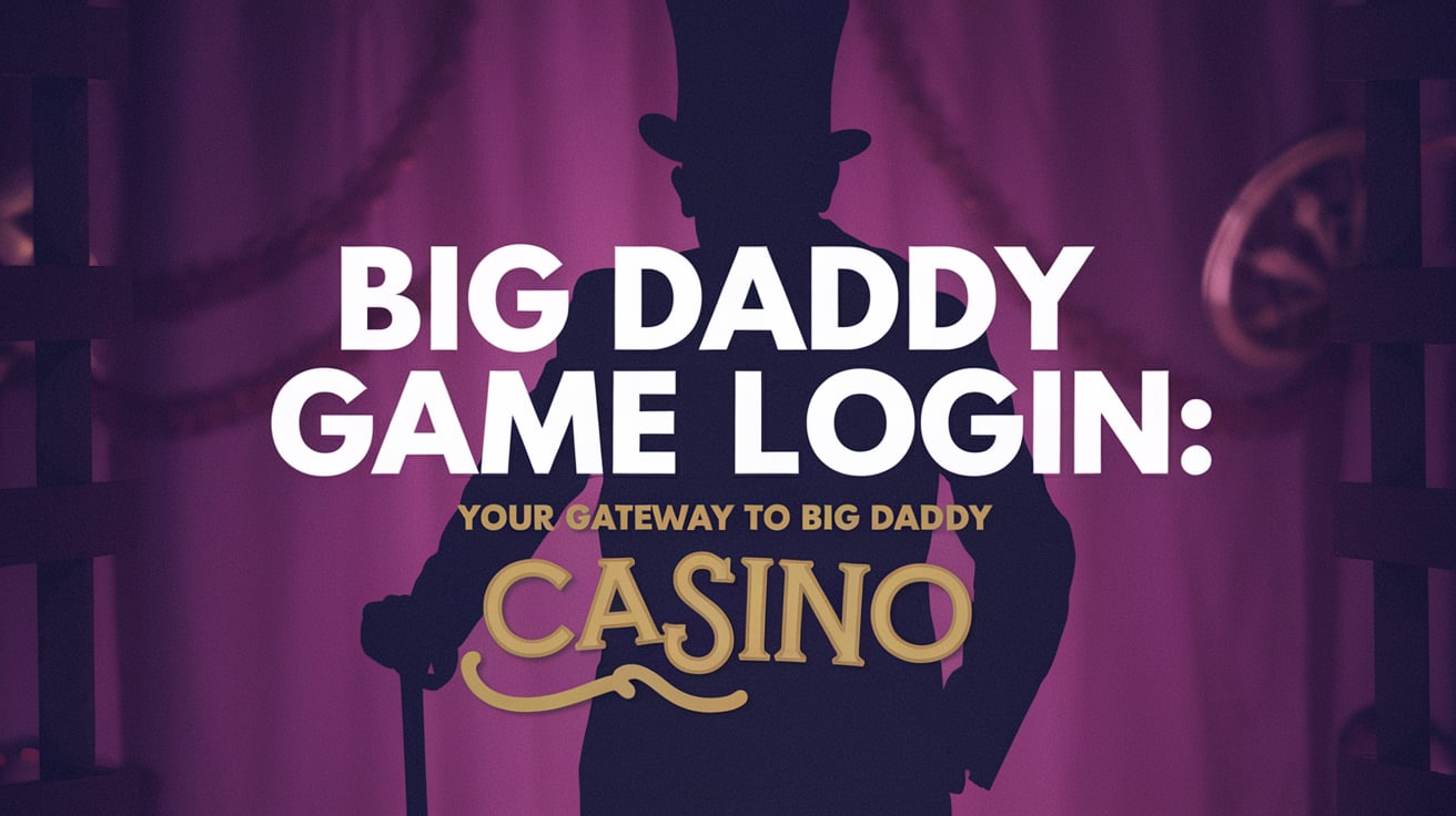 Big Daddy Login